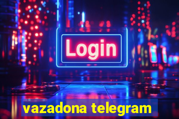 vazadona telegram